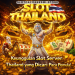 keunggulan slot server Thailand